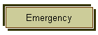 Emergency