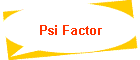 Psi Factor