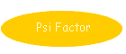 Psi Factor