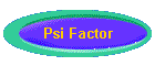 Psi Factor