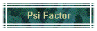 Psi Factor