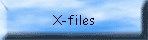 X-files