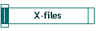 X-files